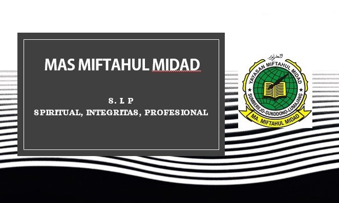 MAS MIFTAHUL MIDAD